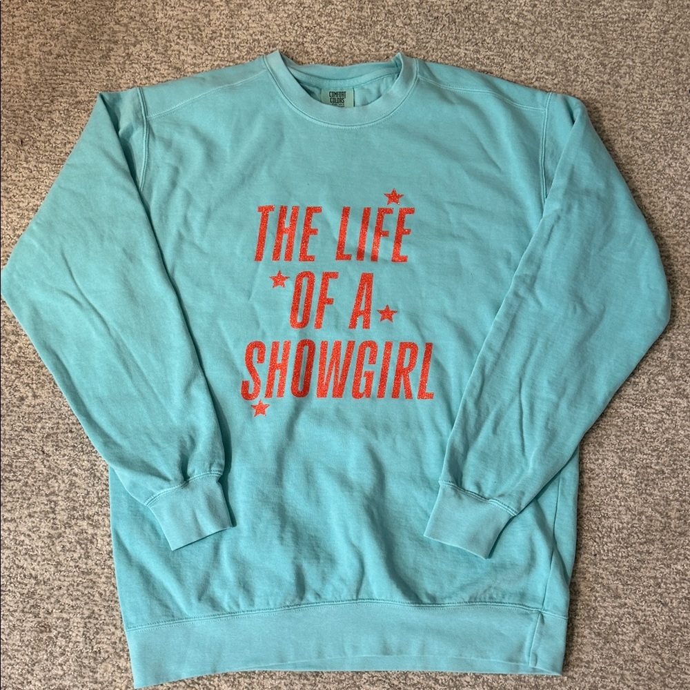 The Life Of A Showgirl Sweatshirt